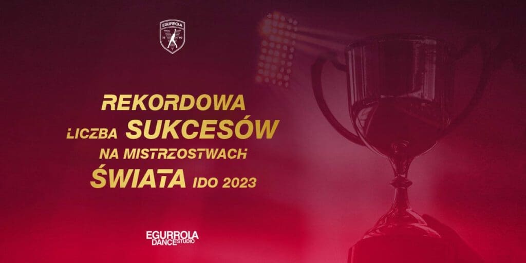 Rekordowa liczba sukcesów naszych tancerzy na MŚ IDO 2023!
